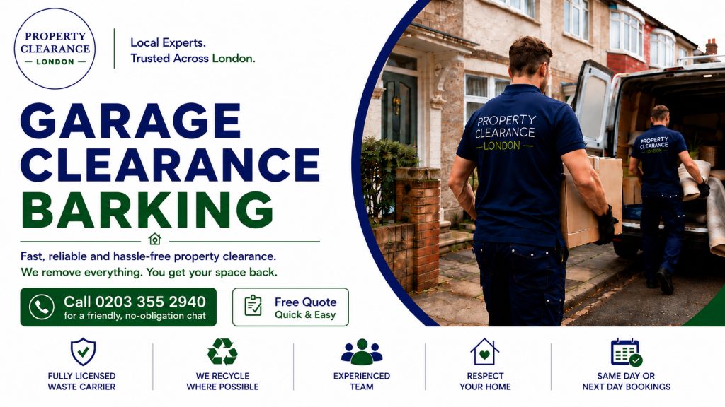 Garage Clearance Services in Barking: Your Expert Solution
